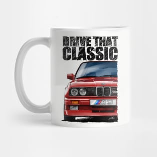 Drive that Classic E30 Beemer Mug